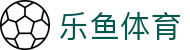 leyu·乐鱼体育官方网站 - APP下载